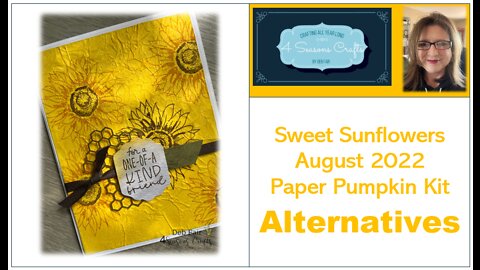 Sweet Sunflower Paper Pumpkin August 2022 Alternatives