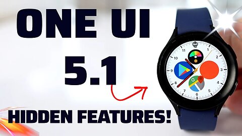 Galaxy Watch 4/5 - NEW FEATURES 🔥 (ONE UI 5.1)