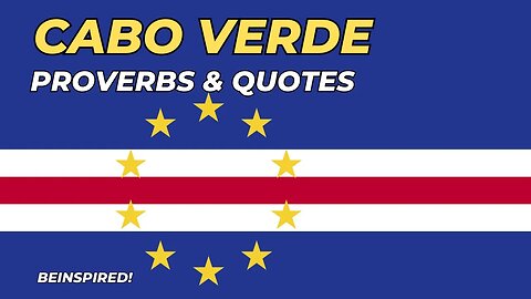 CAPE VERDE CABO VERDE | Proverbs & Quotes