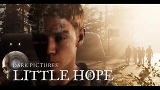 Little Hope - Part 22 The End (Best Ending)