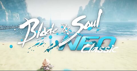 NCSOFT announced Blade & Soul NEO Classic - The classic version of MMORPG on Unreal Engine 4