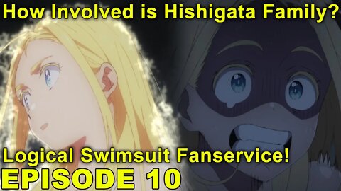 Swimsuit Logic Explained! Hishigata's Involvement? - Summer Time Rendering - Episode 10 Impressions!