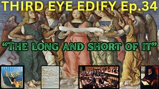 THIRD EYE EDIFY Ep.34 "The Long and Short of It"