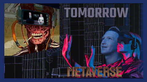 "METAVERSE Tomorrow" ... Pour ne plus être soi-même ... (Hd 720)