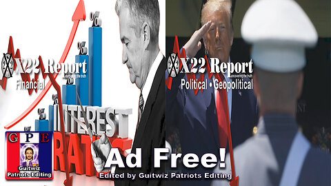 X22 Report-3371-Manipulated Stats Failing-CB Testing Rate Cut-WWIII Begun,Swamp The Vote-Ad Free!