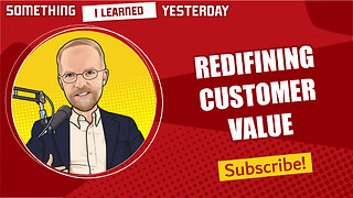 160: Redefining Customer Value in the Age of Media Fracturing