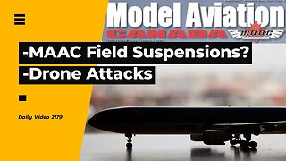 Canadian Model Aircraft Club MAAC Flight Suspension, Explosive Drone Attacks