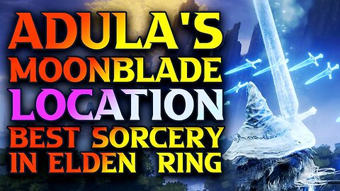 Adula's Moonblade Location - BEST SPELL IN ELDEN RING Glintstone Dragon Adula Second Location