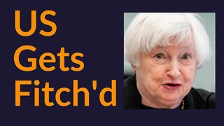 US Gets Fitch'd (Why We Bitcoin)