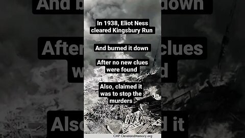 Eliot Ness burns Kingsbury Run