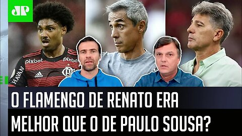 QUE DEBATE! Mauro Cezar e Pilhado DISCORDAM sobre Flamengo de Paulo Sousa e de Renato Gaúcho!