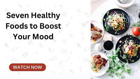 5 Foods to Boost Your Mood