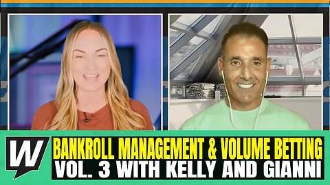 Money Management & Volume Betting with Kelly Stewart and Gianni the Greek Vol 3 | Sports Betting 101