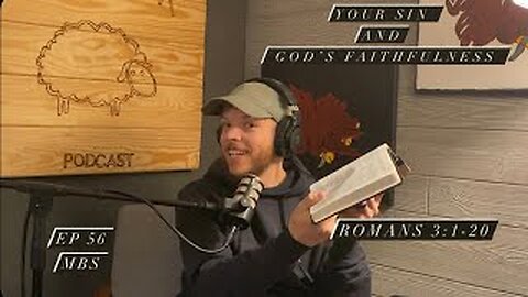 Your Sin & God's Faithfulness (Romans 3:1-20)