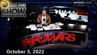 The Alex Jones Show - October 3, 2022