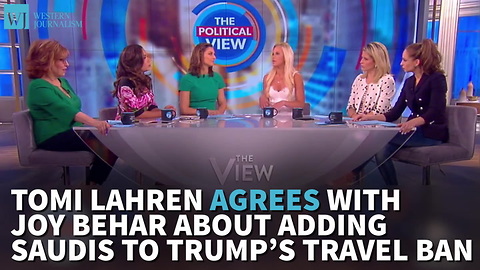 Tomi Lahren Agrees With Joy Behar About Adding Saudis To Trump’s Travel Ban