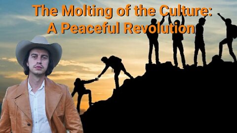 Steve Franssen || The Molting of the Culture: A Peaceful Revolution