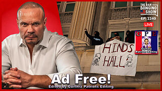 Dan Bongino-4.30.24-Campus Nazis Run Wild As Biden Cowers-Ad Free!