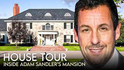 Adam Sandler | House Tour | $28 Million Pacific Palisades Mansion & More