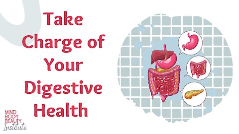 Take Charge of Your Digestive Health