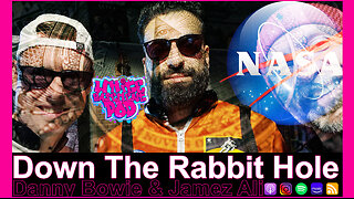 #79 Down the Rabbit Hole - Danny Bowie & Jamez Ali