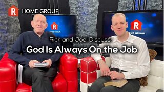 God Is Always On the Job — Home Group