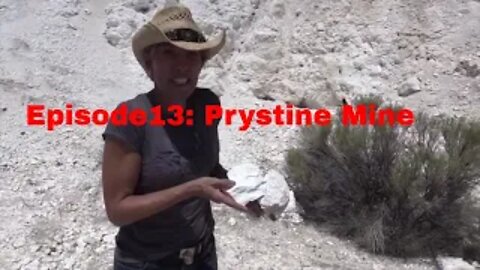 Episode 13: The Prystine Mine (White Magnesite Mine from Nevada)