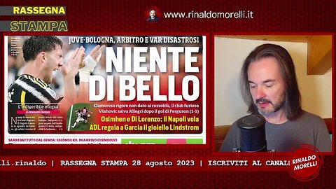 Napoli OK, Juve e lo scandalo arbitrale | 🗞️ Rassegna Stampa 28.8.2023 #451