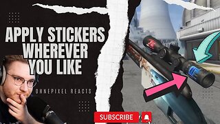 ohnePixel Reacts | Apply Stickers ANYWHERE! | New Trade-up Concept