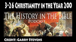 3-26 Christianity in the Year 200