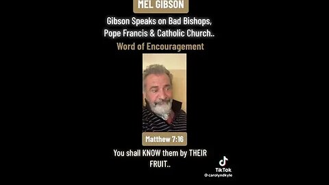 Mel Gibson on the Pope and Catholic Church