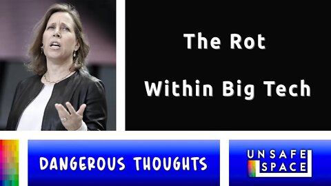 [Dangerous Thoughts] The Rot Within Big Tech