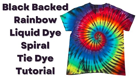 Tie-Dye Designs: Black Backed Rainbow Eight Color Spiral Liquid Dye Great for Beginners Pride Month