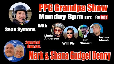E146 - Mark n Shana Gudgel Denny - PPG Grandpas Paramotor Podcast