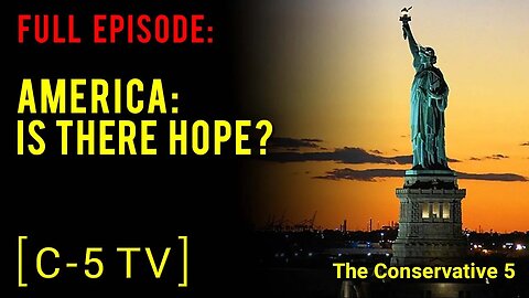 America: Is There Hope? – Full Episode – C5 TV