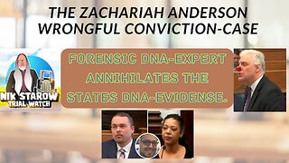 The Zachariah Anderson-Case : Actual DNA-expert annihilates states DNA-experts testimony.