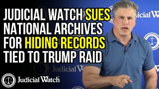 FOIA Lawsuit Against National Archives for Hiding Records Tied to Trump Raid