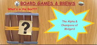 What's in the Box? Ep. 1 - The Alpha, Champions of Midgard & Spot Organic Tea