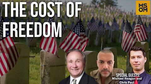 The Cost Of Freedom with Michael Reagan and Chris Paul