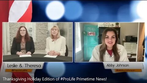 Thanksgiving Holiday Edition of #ProLife Primetime News!
