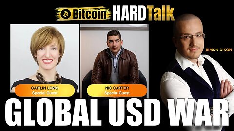 Global USD War & Operation Chokepoint 2.0 | AMA | Special guests Caitlin Long & Nic Carter