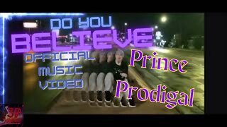 💥3P Soundz💥-Prince Prodigal x DJ Horse and Sky 🙏Do You Believe🙏 Official Music Video