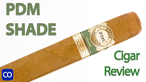 Perla Del Mar Shade Toro Cigar Review