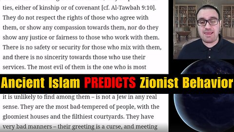 Ancient Islam Predicted Zionist Behavior!