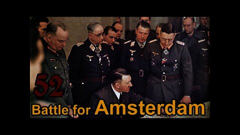 Hearts of Iron 3: Black ICE 10.41 - 52 Germany - Battle for Amsterdam