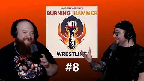 Burning Hammer Wrestling #8: SummerSlam of Punk