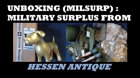 UNBOXING 137: Hessen Antique. Suspenders, Harness, Pouch, Rucksack Covers, Shovel Cover, more!