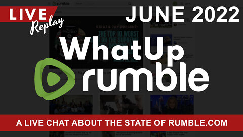 Rumble Got Attacked! | The State Of Rumble | June 2022