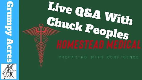 Homestead Medical Readiness: Live Q&A with Chuck Peoples