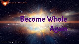 Become Whole - Energy/Frequency Activation - Potent Meditation Music